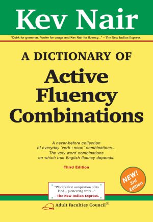 Book Cover - A Dictionary of Active Fluency Combinations by Prof. Kev Nair