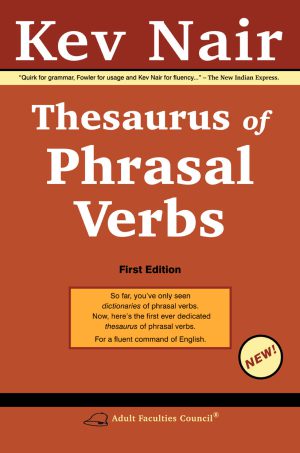 Book Cover - Thesaurus of Phrasal Verbs by Prof. Kev Nair